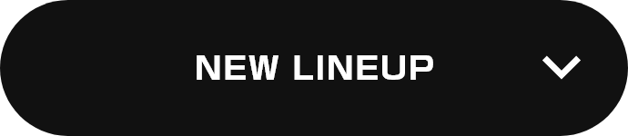 NEW LINEUP