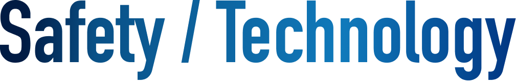 Safety / Technology